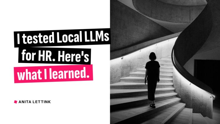 I Tested Local LLMs for HR. Here’s What I Learned.